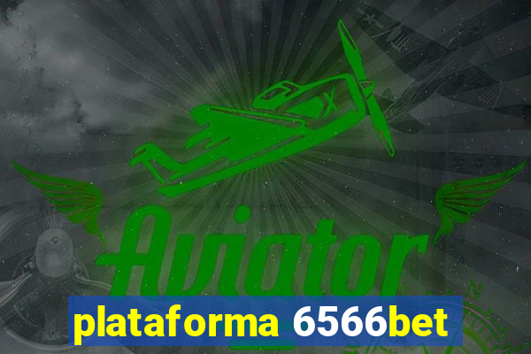 plataforma 6566bet